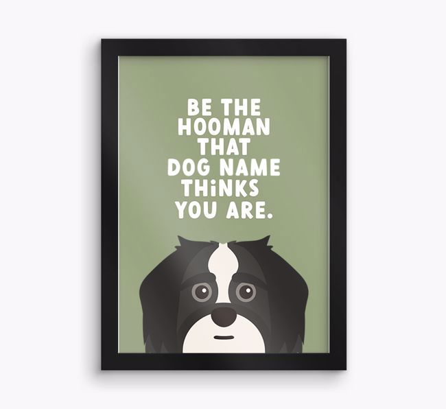Be The Hooman: Personalised {breedFullName} Framed Print